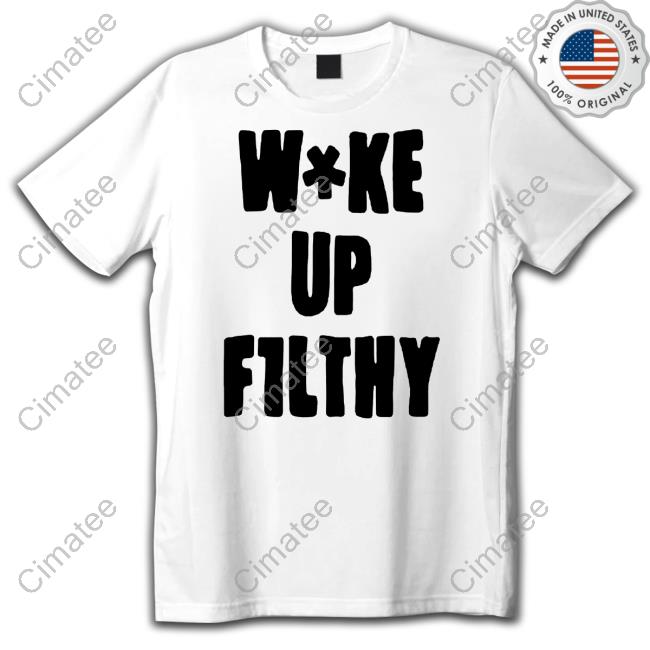 1001Damage Wake Up F1lthy Shirts
